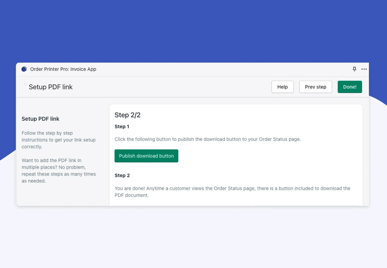 Auto-publish PDF download links on your store's Order Status page