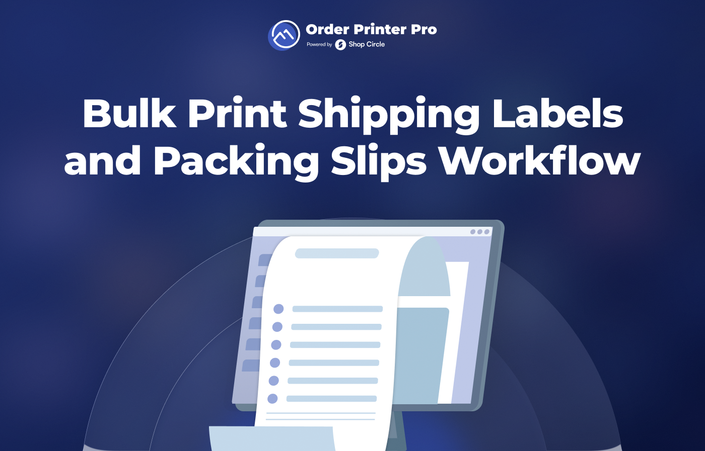 Bulk Print Shipping Labels and Packing Slips Workflow