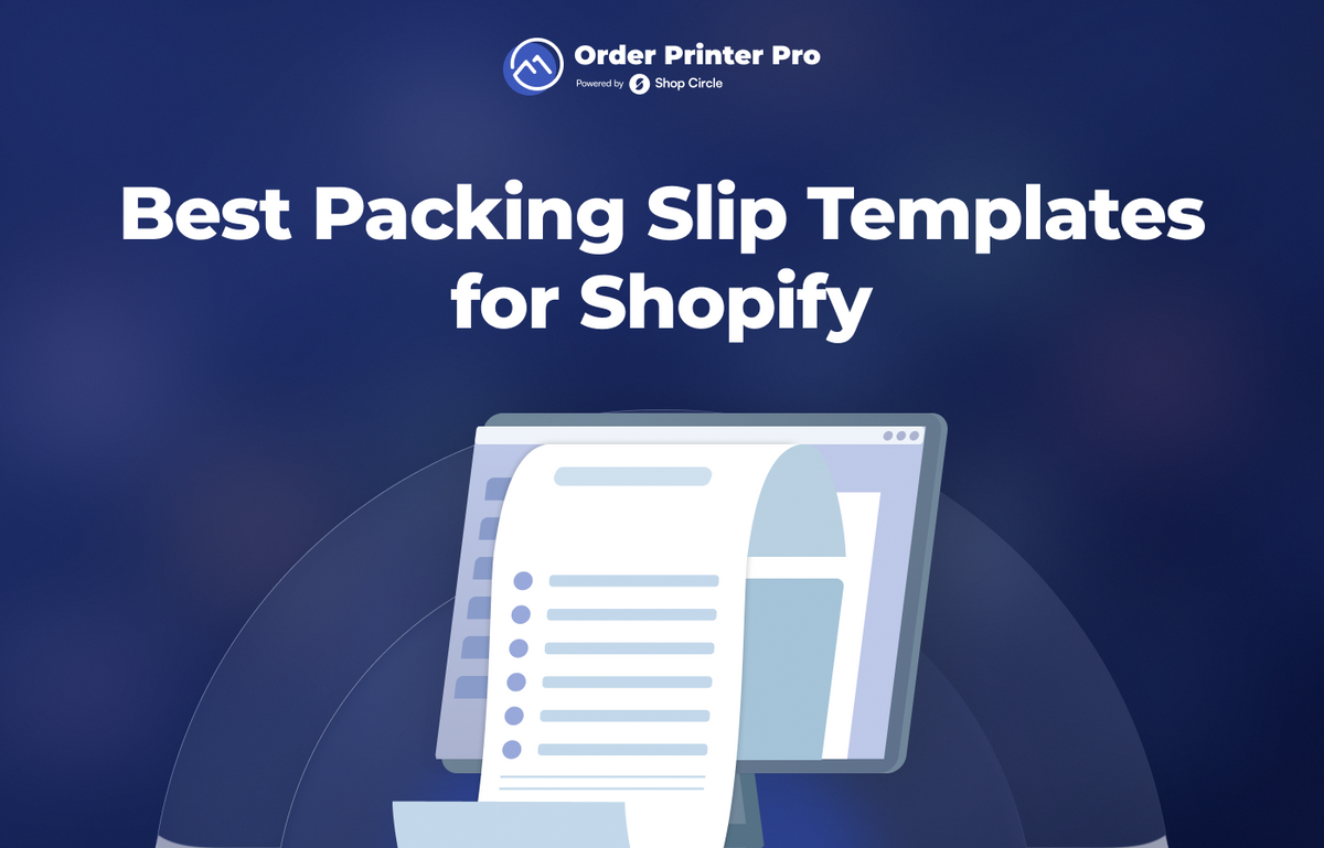 2025 Guide: Best Packing Slip Templates for Shopify
