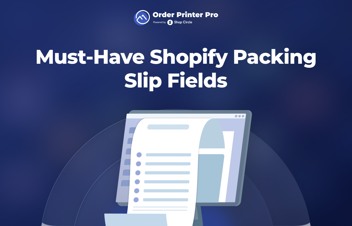 Must-Have Shopify Packing Slip Fields