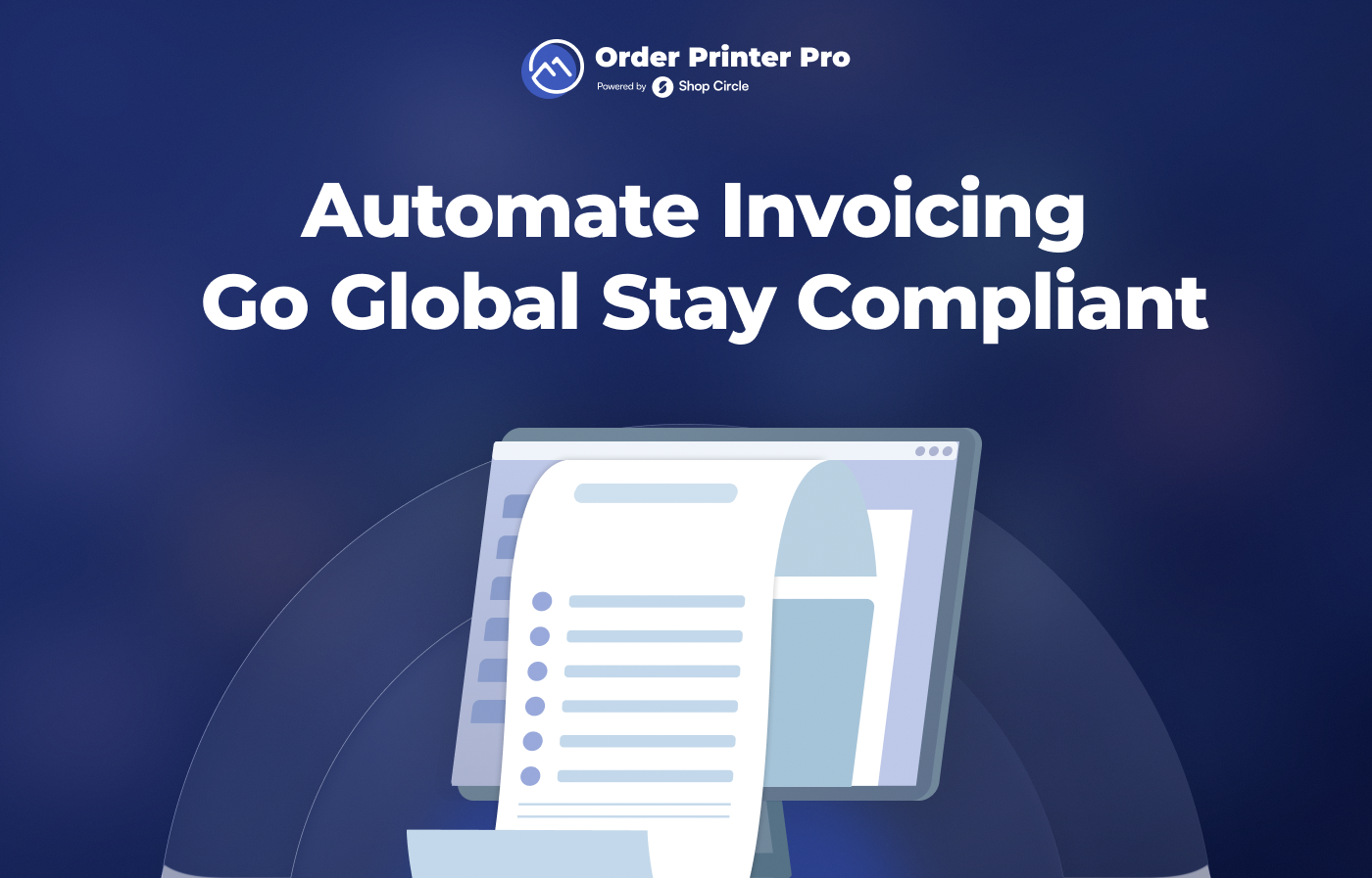How to Set Up Automated PDF Invoices for Global Customers with Order Printer Pro
